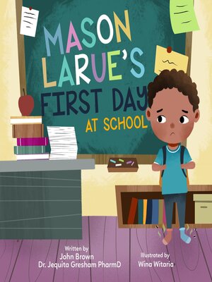 cover image of Mason Larue's First Day at School